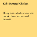 Kid's Buttered Chicken